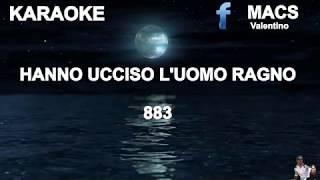 Hanno ucciso l'uomo ragno "883" karaoke