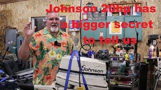 1985 Johnson 20hp with a bigger Secret part 1