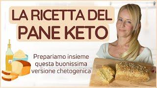 PANE CHETOGENICO | Prepariamo insieme la ricetta keto più buona 