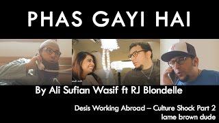 PHAS GAYI HAI - By Ali Sufian Wasif