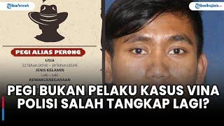 LIVE : Pegi Disebut Bukan Pelaku Kasus Vina Cirebon, Polisi Salah Tangkap Lagi?