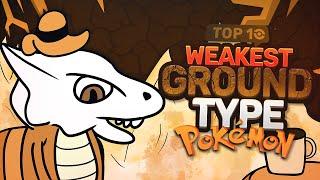 Top 10 WEAKEST Ground Type Pokemon