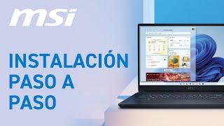 Instalación paso a paso Windows 11 | MSI