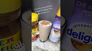 International Delight Wedding Cake  Creamer Iced Coffee #coffee #creamer#fy #fyptiktok #yummy #fy