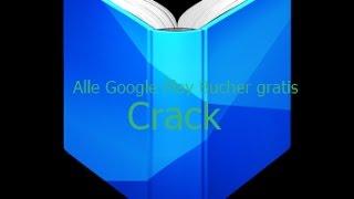 Alle Google play Bücher kostenlos Crack [Crack 4 Life]