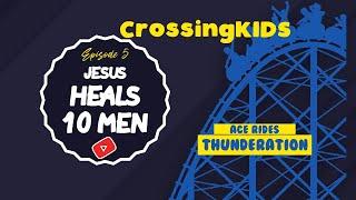 CrossingKIDS Episode 5 | Music, Magic with Robert, Jesus Heals 10 Men, and Ace Rides Thunderation