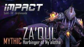 Impact VS Za'qul Harbinger of Ny'alotha (Mythic)