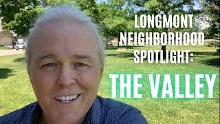 Longmont Neighborhood Spotlight: The Valley.