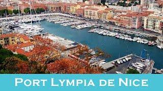 Exploring Port Lympia Nice |  Life in French Riviera  2024 4K