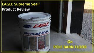 TNT Try New Things - 58:   Eagle Supreme Floor Seal Product Review & Application / Concrete Sealant