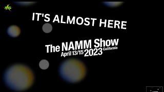 The Namm Show 2023 & Past Namm Hits