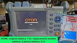 OTDR  original battery 7.4v  replacement another battery  2 pieces battery 3.7v