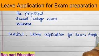 Leave application for exam preparation/Application to principal for leave for exam preparation/exam/