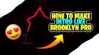 HOW TO MAKE INTRO LIKE BROOKLYN PRO YT  |MALAYALAM TUTORIAL|ROAD TO 1KGAMING RIZ