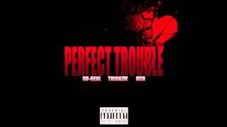 #FingyThrowaways / Perfect Trouble ft. @SUREALmusic @Triggzie_YB @kcbmc89