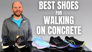 Best Shoes for Walking on Concrete | Standing On Concrete