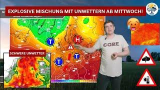 Explosive Mischung mit Schweren Unwetterlagen ab Mittwoch! Nur Kurze schöne Phase mit viel Sonne!