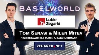 Targi Baselworld 2019 - wywiad z przedstawicielami marki Obaku Denmark | LUBIĘ ZEGARKI TV