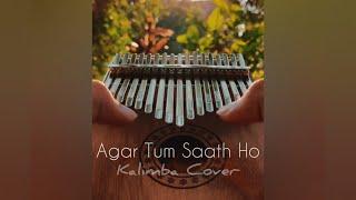 Agar Tum Saath Ho | Kalimba Cover | Arijit Singh | ARR