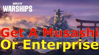 World of Warships- Get A Musashi Or Enterprise By Simply Being A Guinea Pig