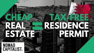 Buy Cheap Real Estate, Get a Tax-Free Residence Permit