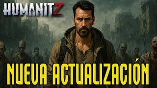 HUMANITZ "NUEVA ACTUALIZACIÓN" | GAMEPLAY ESPAÑOL