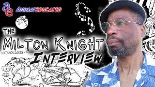 Milton Knight interview
