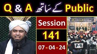 141_Public Q & A Session & Meeting of SUNDAY with Engineer Muhammad Ali Mirza Bhai (07-April-2024)