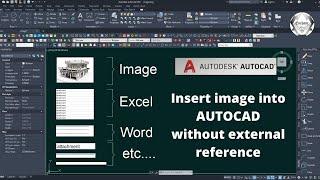 Insert image into AUTOCAD without external reference / how to architect / architecture