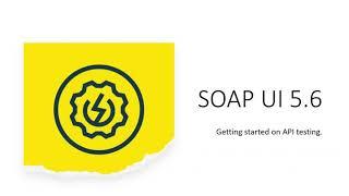 SoapUI-Soap api testing - How to create soap project and adding assertion