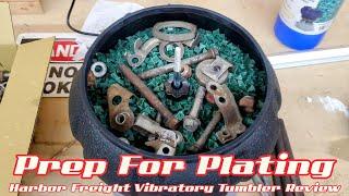 Prep For Plating ATV Hardware - Harbor Freight Vibratory Tumbler Review