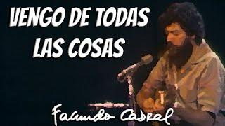 Vengo de todas las cosas (En vivo) - Facundo Cabral