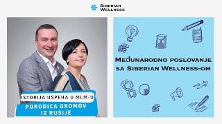 Istorija uspeha u MLM-u: porodica Gromov iz Rusije | Siberian Wellness Srbija