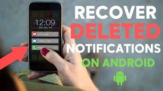 How to recover deleted notifications on Android