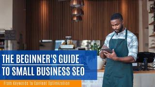 Growing Your Small Business Through Search Engine Optimization