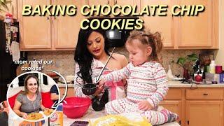 CHOCOLATE CHIP COOKIES WITH MY DAUGHTER