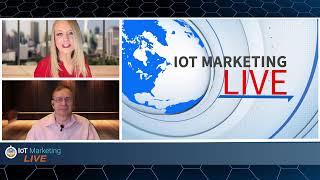 IoT Marketing Live: December 7th, 2023