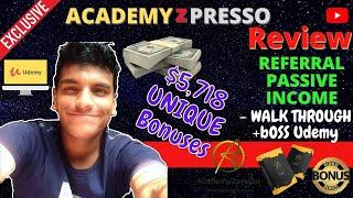 AcademyZPresso Review $5,718 UNIQUE Bonus️Academy Z Presso Review | Referral Passive Income