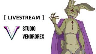 【 Livestream 】| FNaF Designs with Studio Venordrex