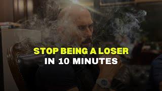 STOP BEING A LOSER IN 10 MINUTES | Andrew Tate Motivational Speech