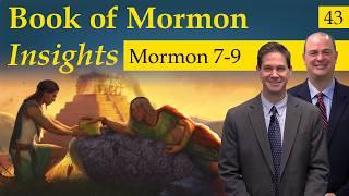 Mormon 7-9 | Book of Mormon Insights with Taylor and Tyler: Revisited