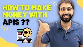 How I Make Money With APIs (Revealing My Secrets!)