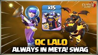 Always in Meta TH15 Queen Charge Lalo | Th15 QC LaLo | Th15 LavaLoon | Best Th15 Attack Strategy coc