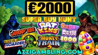 €2000 SUPER BUY HUNT! BIG BOY PRO RAISE!!