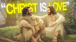 CHRIST IS LOVE! | Christian Edit