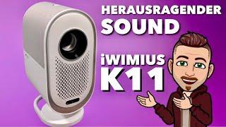 Super Sound & mit Software UPDATE nahezu perfekt - iWIMIUS K11 Beamer im TEST REVIEW