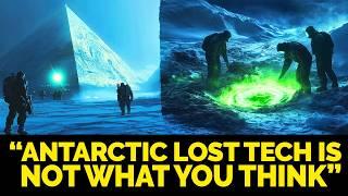 Antarctica Lost Tech Is Not What You Think | Alien & UFO Ancient Mystery