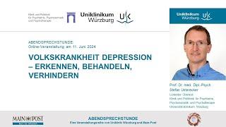 Volkskrankheit Depression - Prof. Dr. Stefan Unterecker