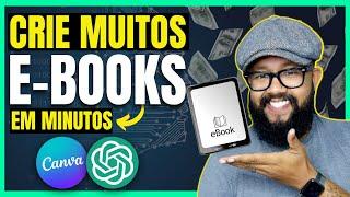  SIMPLES e FÁCIL: Crie MUITOS EBOOKS CORRETAMENTE com ChatGPT & Canva!