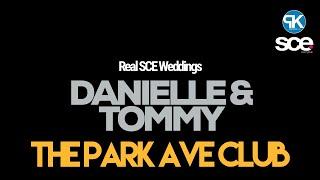Real SCE Weddings - Danielle and Tommy - Park Avenue Club - DJ Paul Knox - SCE Event Group